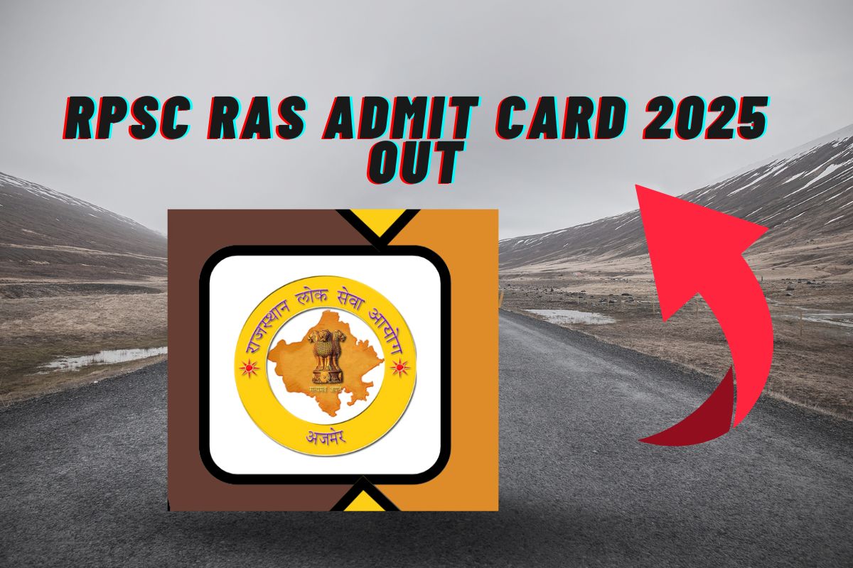 RPSC RAS Admit Card 2025 Out